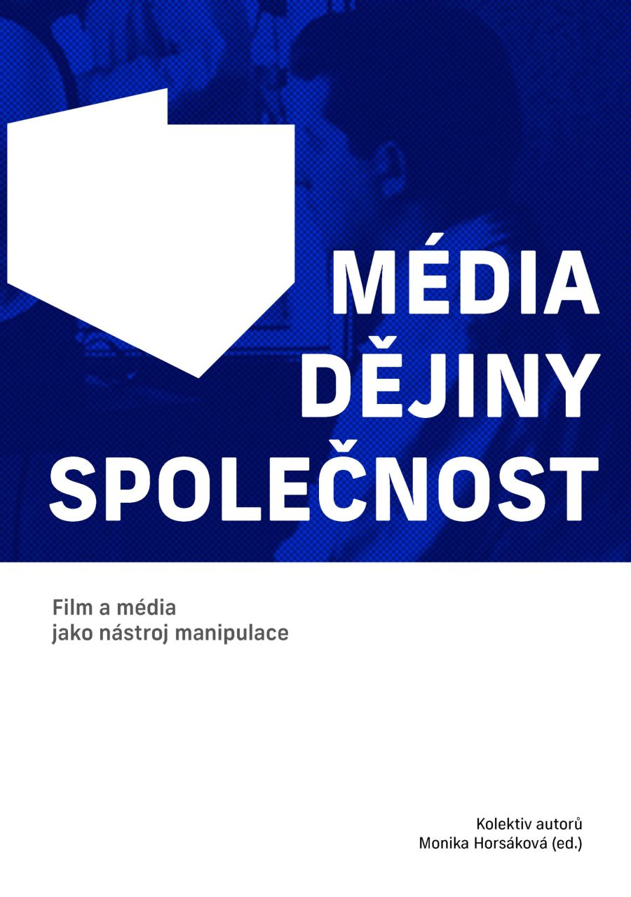 Obálka monografie Film a média jako nástroj manipulace